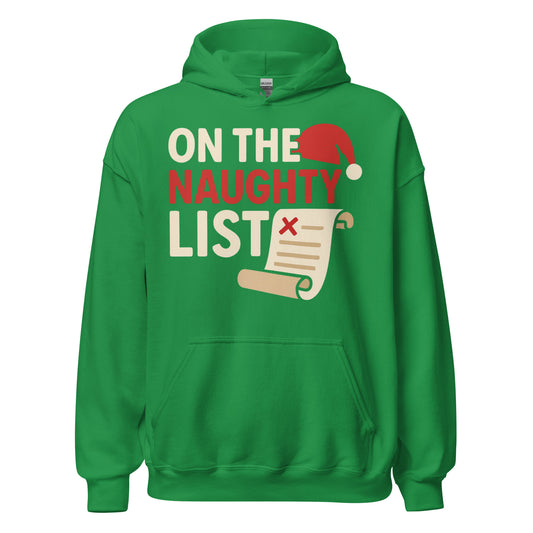 On The Naughty List Christmas Hoodie