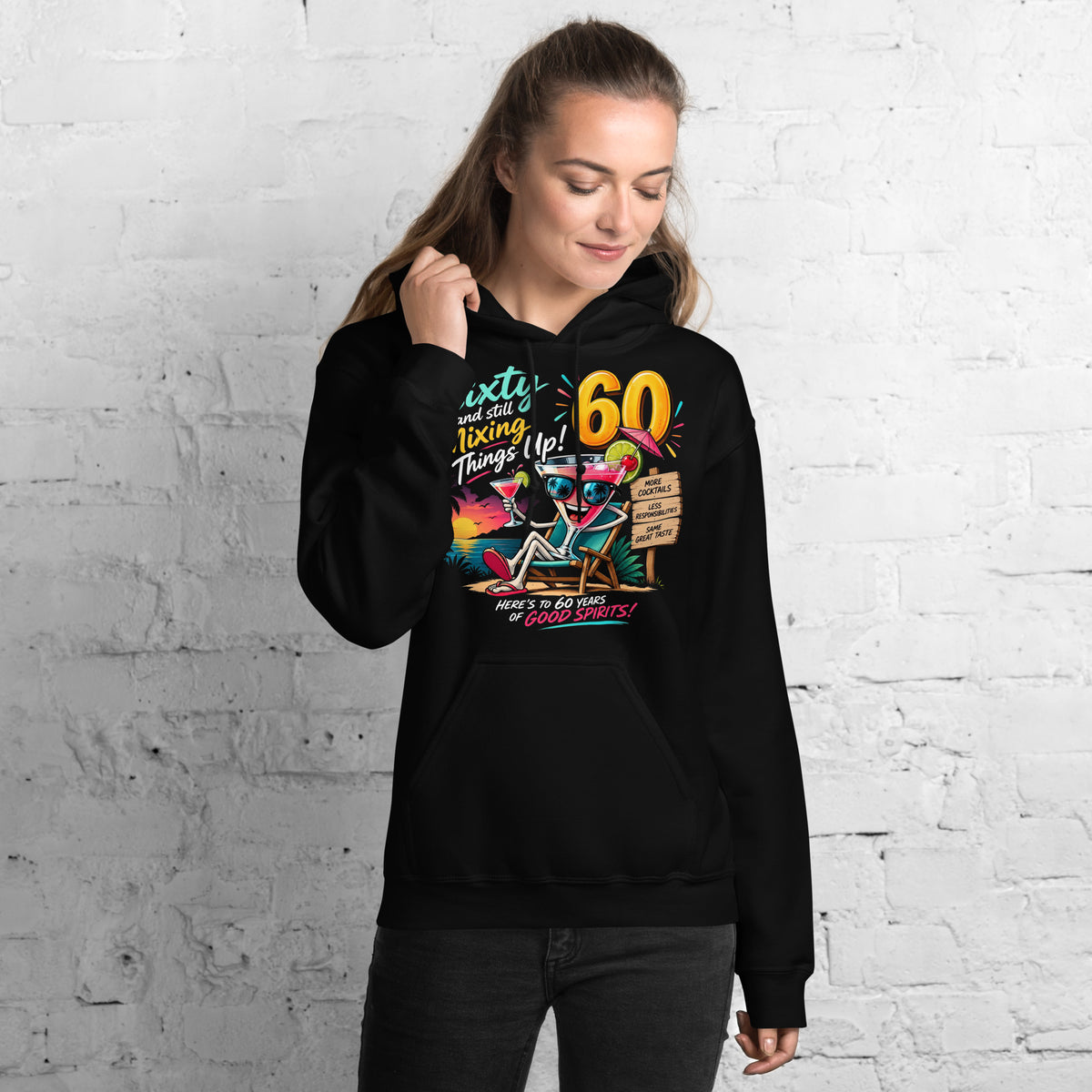 Sixty And Still Mixing Things Up Women's Hoodie