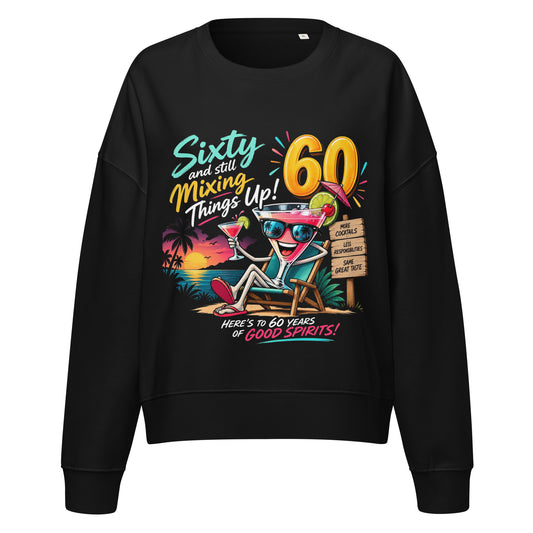 Sixty And Still Mixing Things Up Women's Jumper