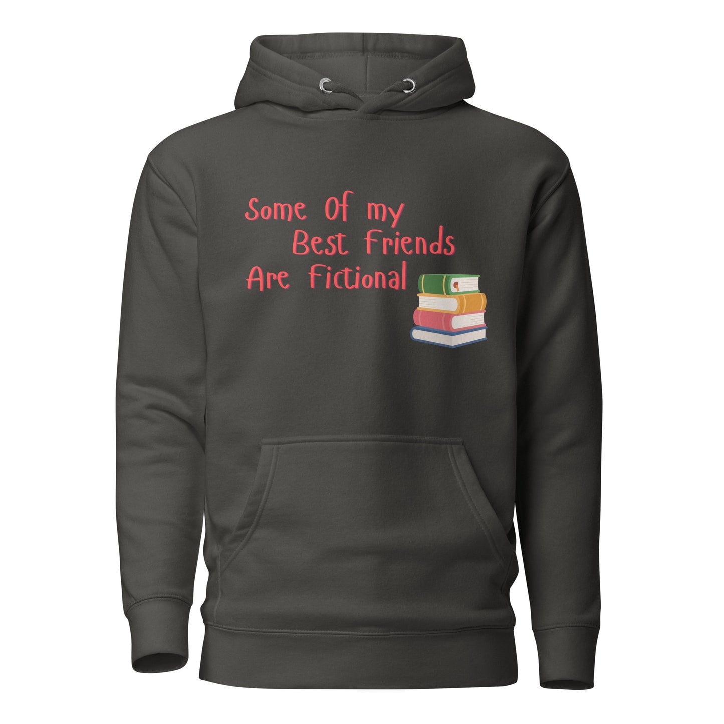 Some Of My Best Friends Are Fictional (Grey)