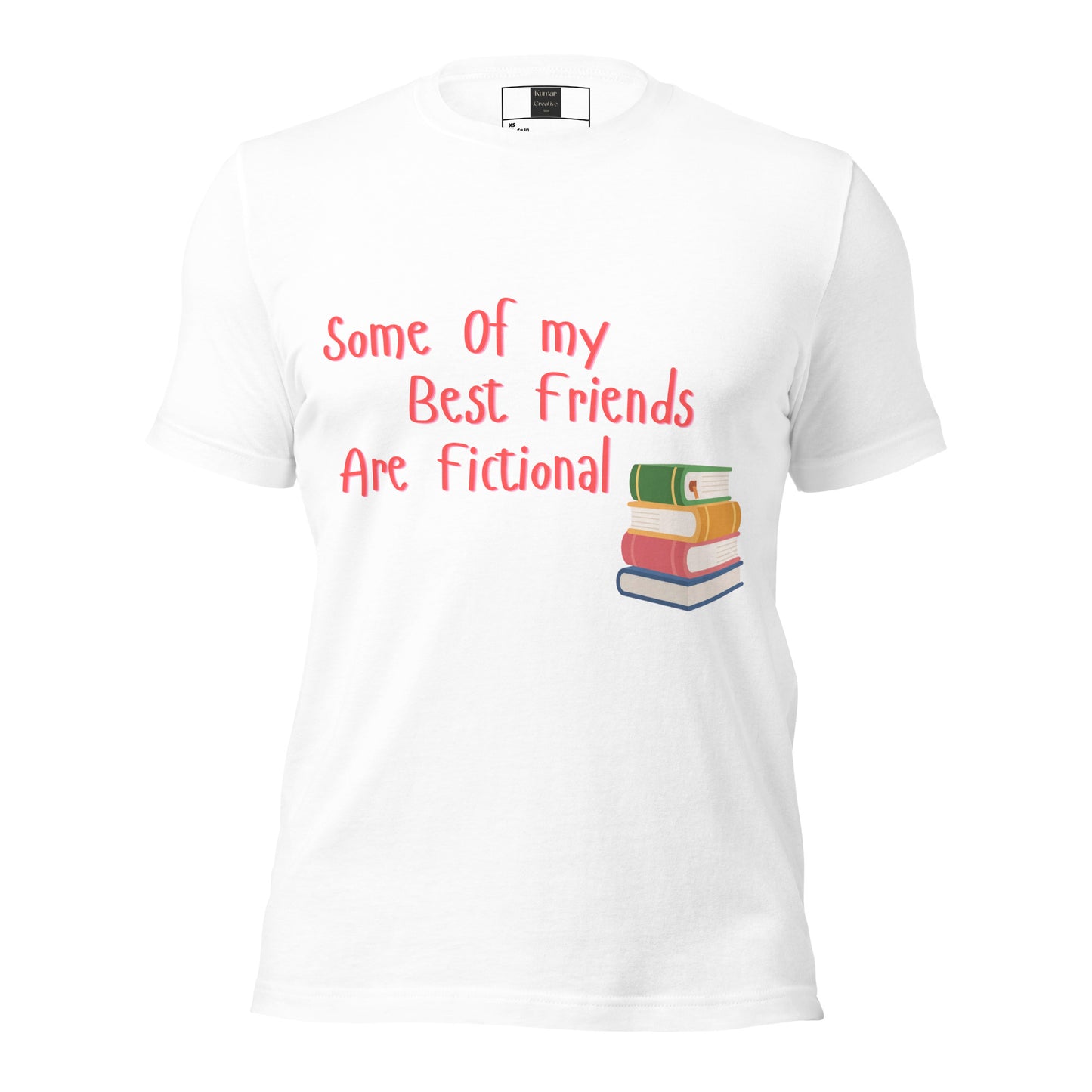 Back Of Some Of My Best Friends Are Fictional White Tee