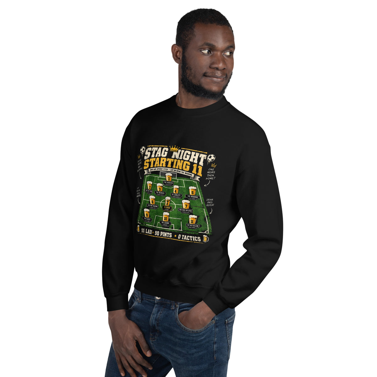 Stag Night Starting 11 Sweatshirt