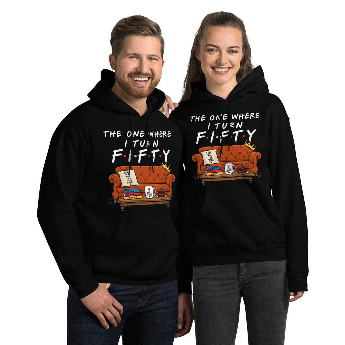 The One Where I Turn Fifty Unisex Hoodie