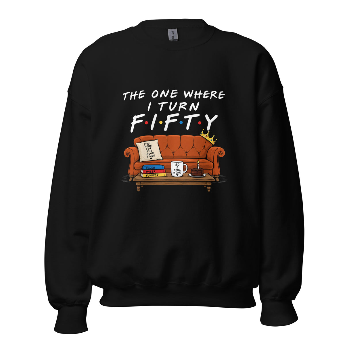 The One Where I Turn Fifty Jumper