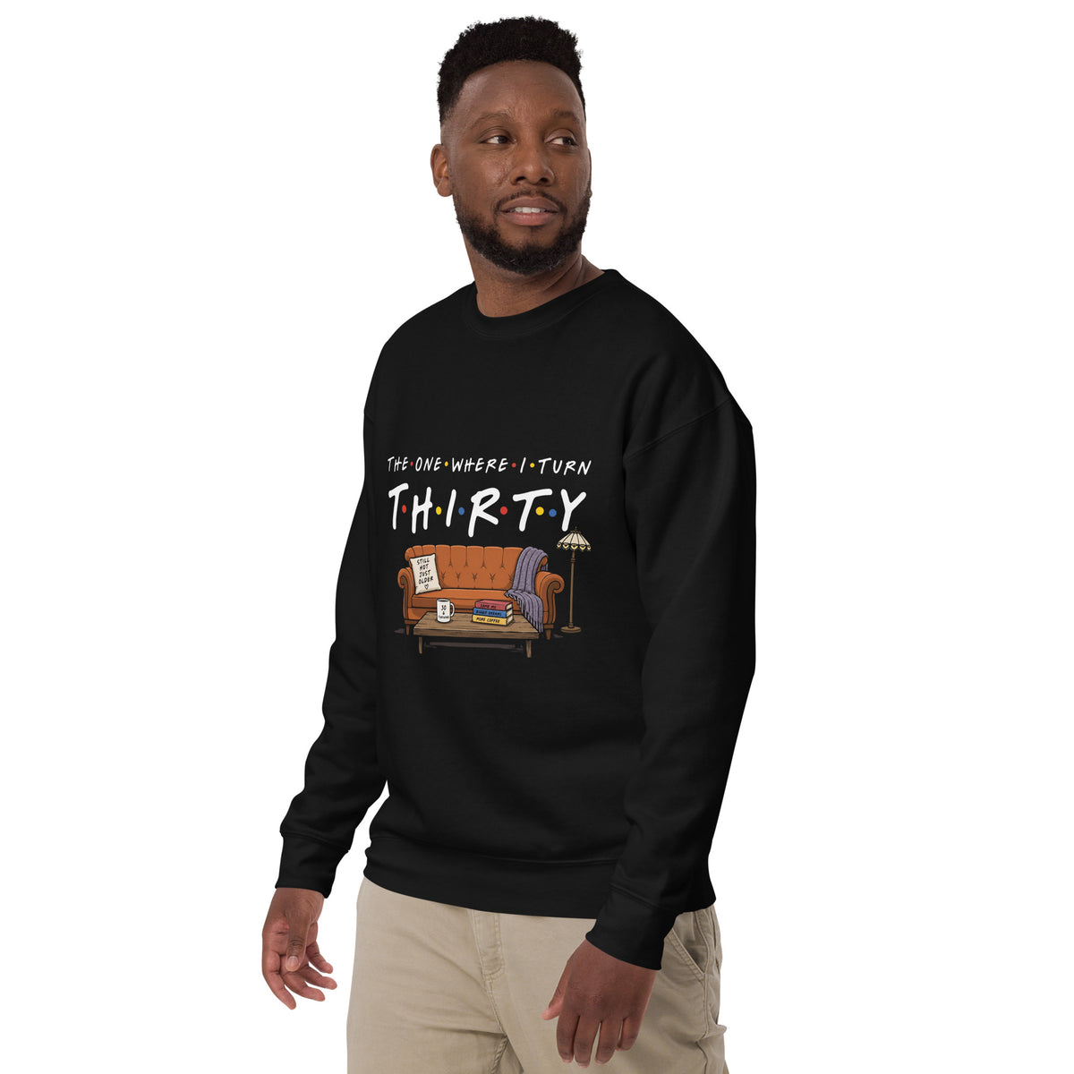 The One Where I Turn Thirty Black Jumper