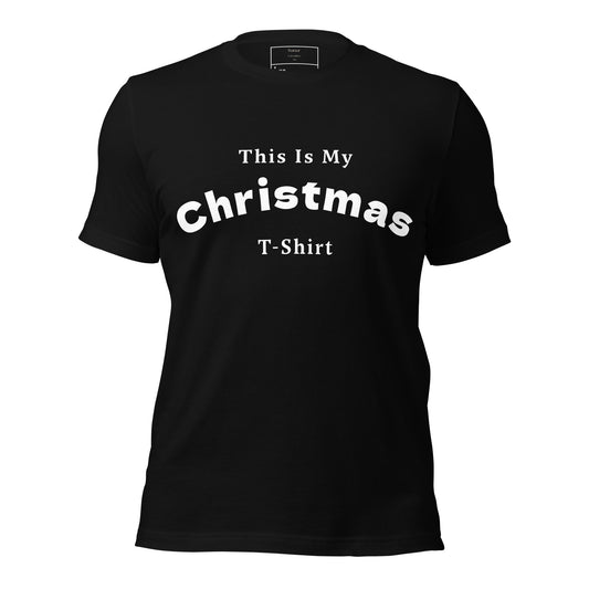 This Is My Christmas T-Shirt