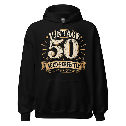 Vintage 50 Aged Perfectly Hoodie