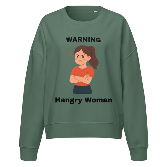 Warning Hangry Woman Green Sweatshirt