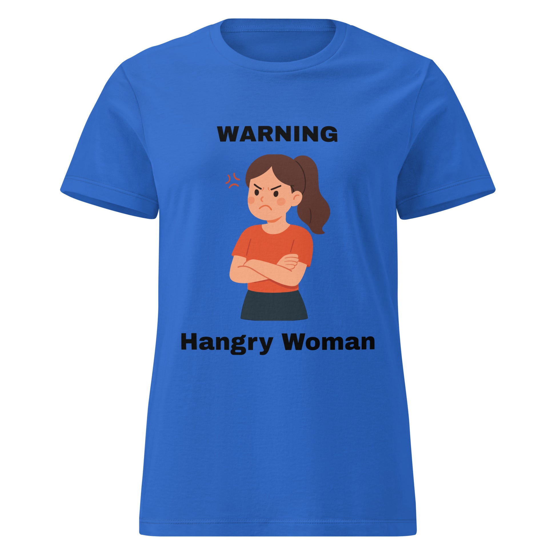 Hangry Woman Blue T-Shirt