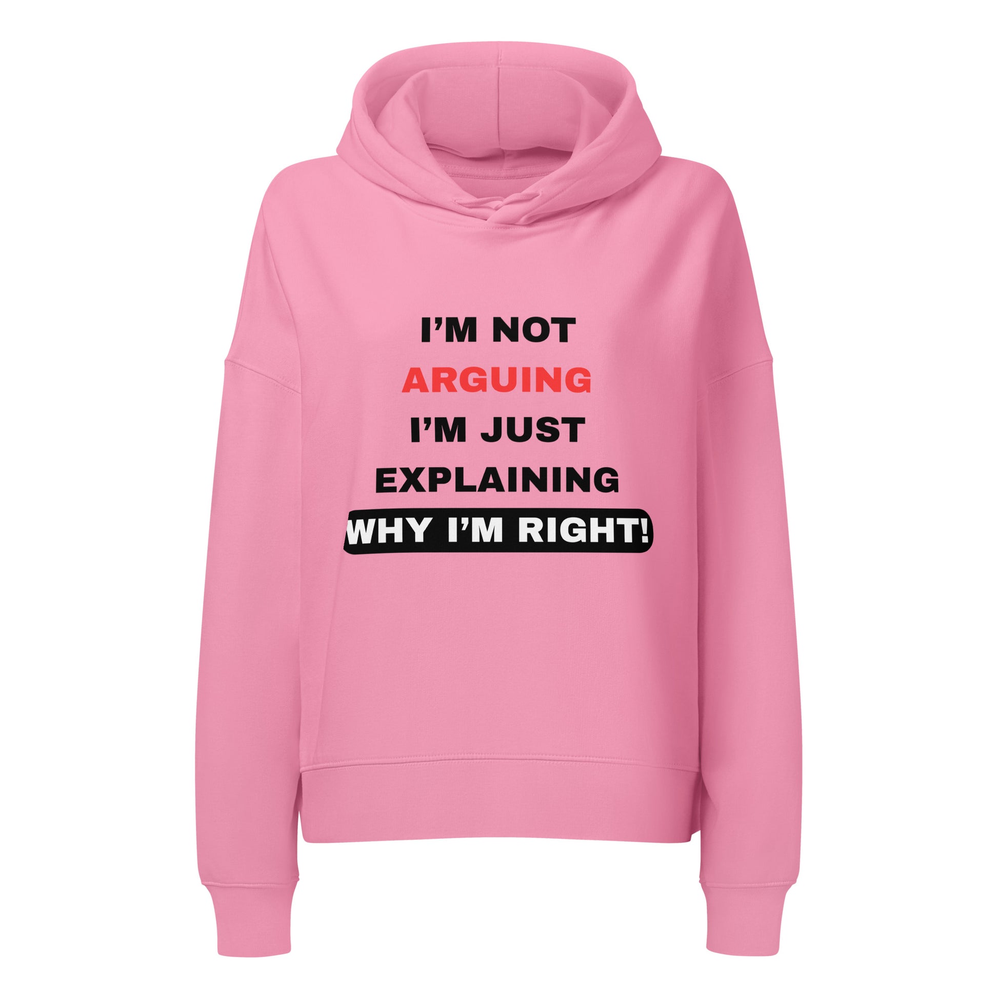Women's I'm Not Complaining I'm Just Explaining Pink Hoodie