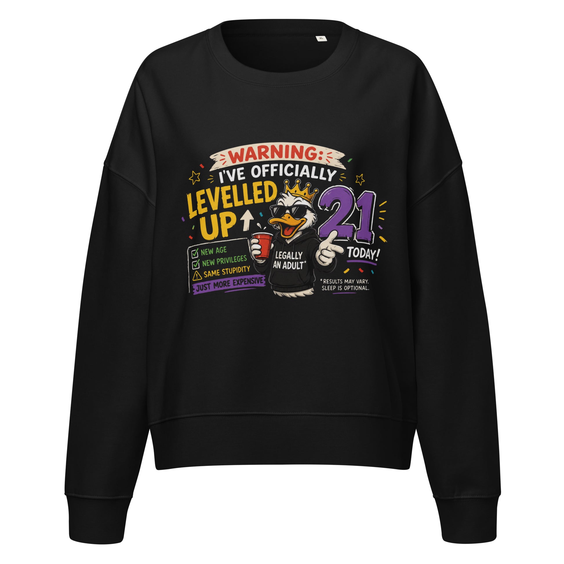 Women's Warning I've Officially Turned 21 Today Black Sweatshirt