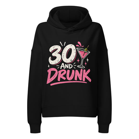 Women's 30 And Drunk Hoodie