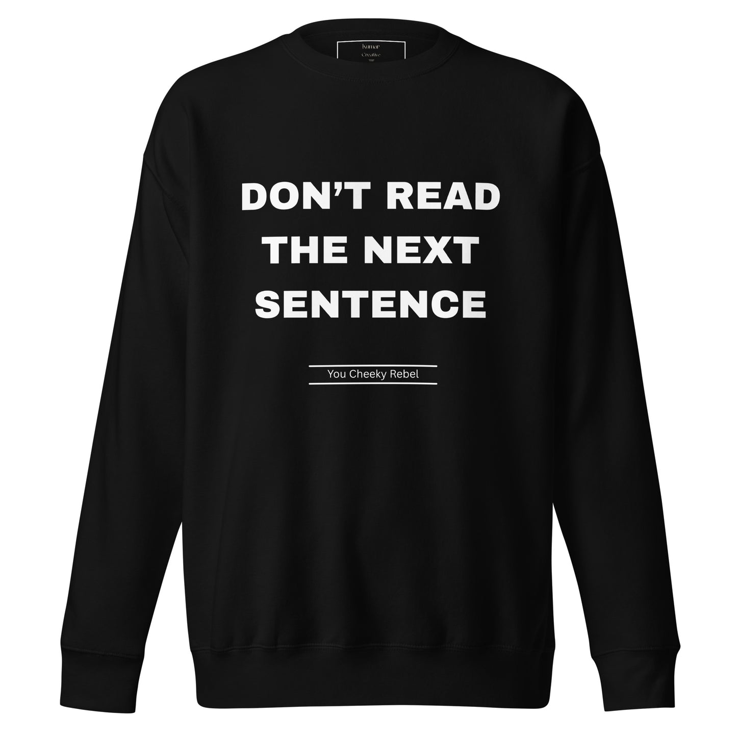 Women's Do Not Read The Next Sentence Jumper