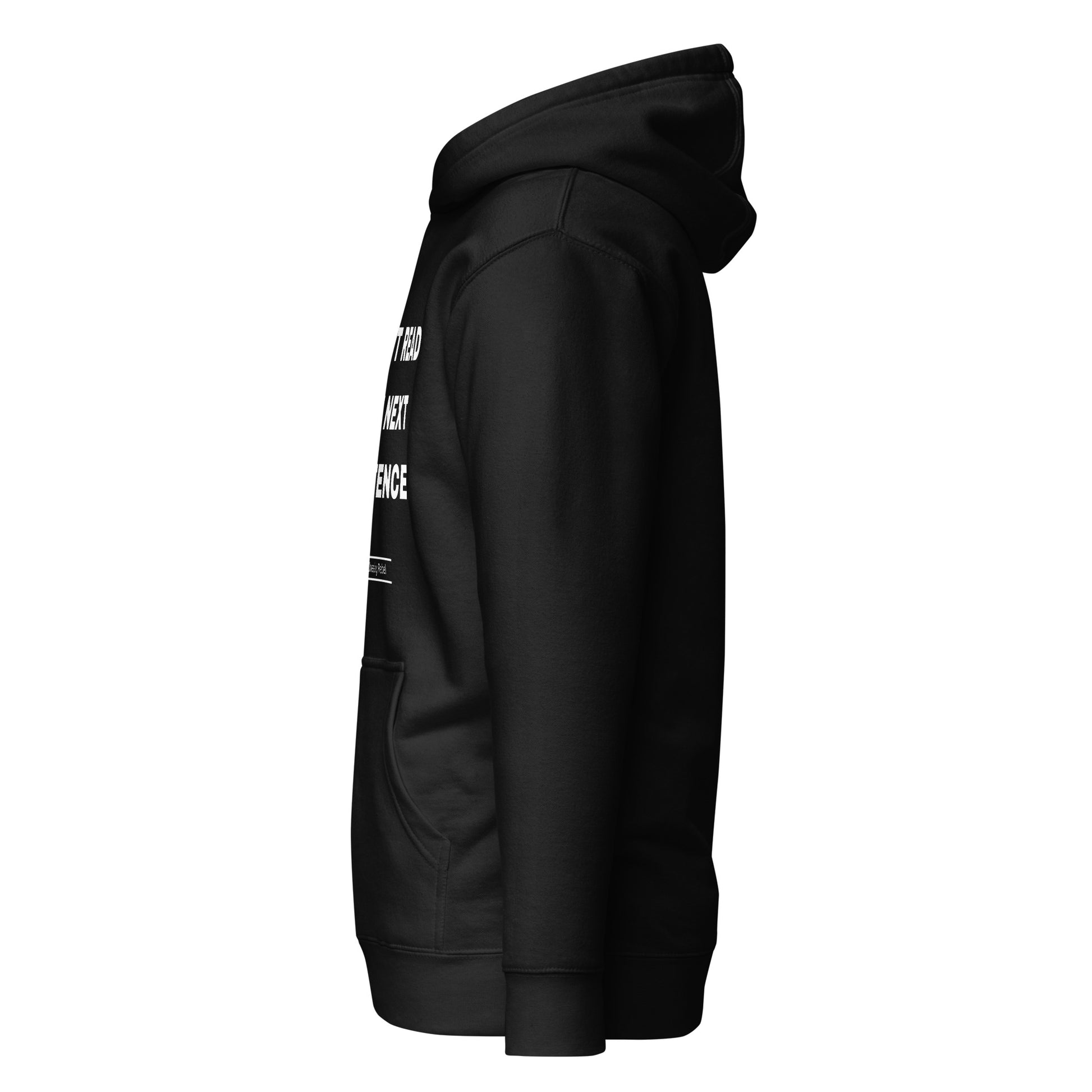 Side of Women's Don't Read The Next Sentence Hoody