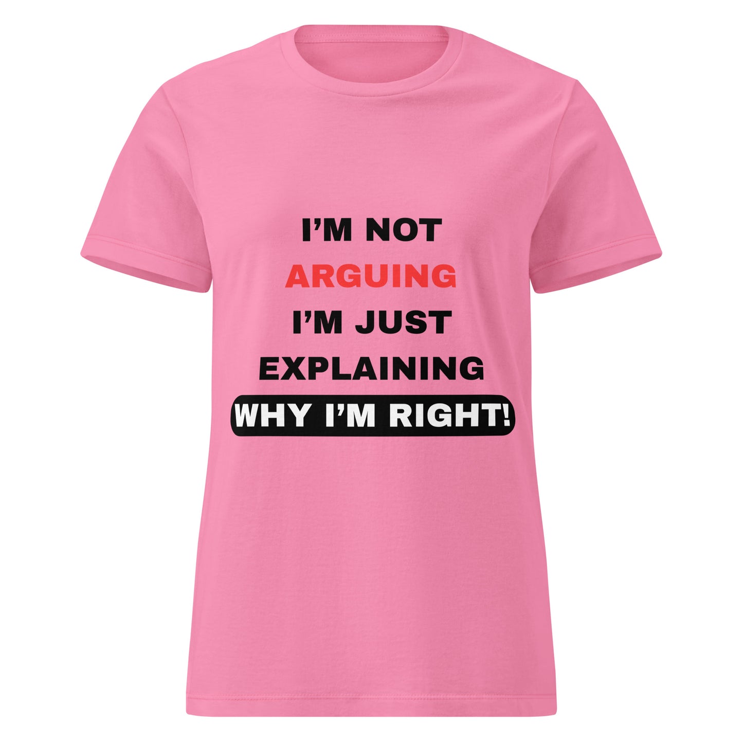 Women's I'm  Not Complaining I'm Just Explaining Pink Tee