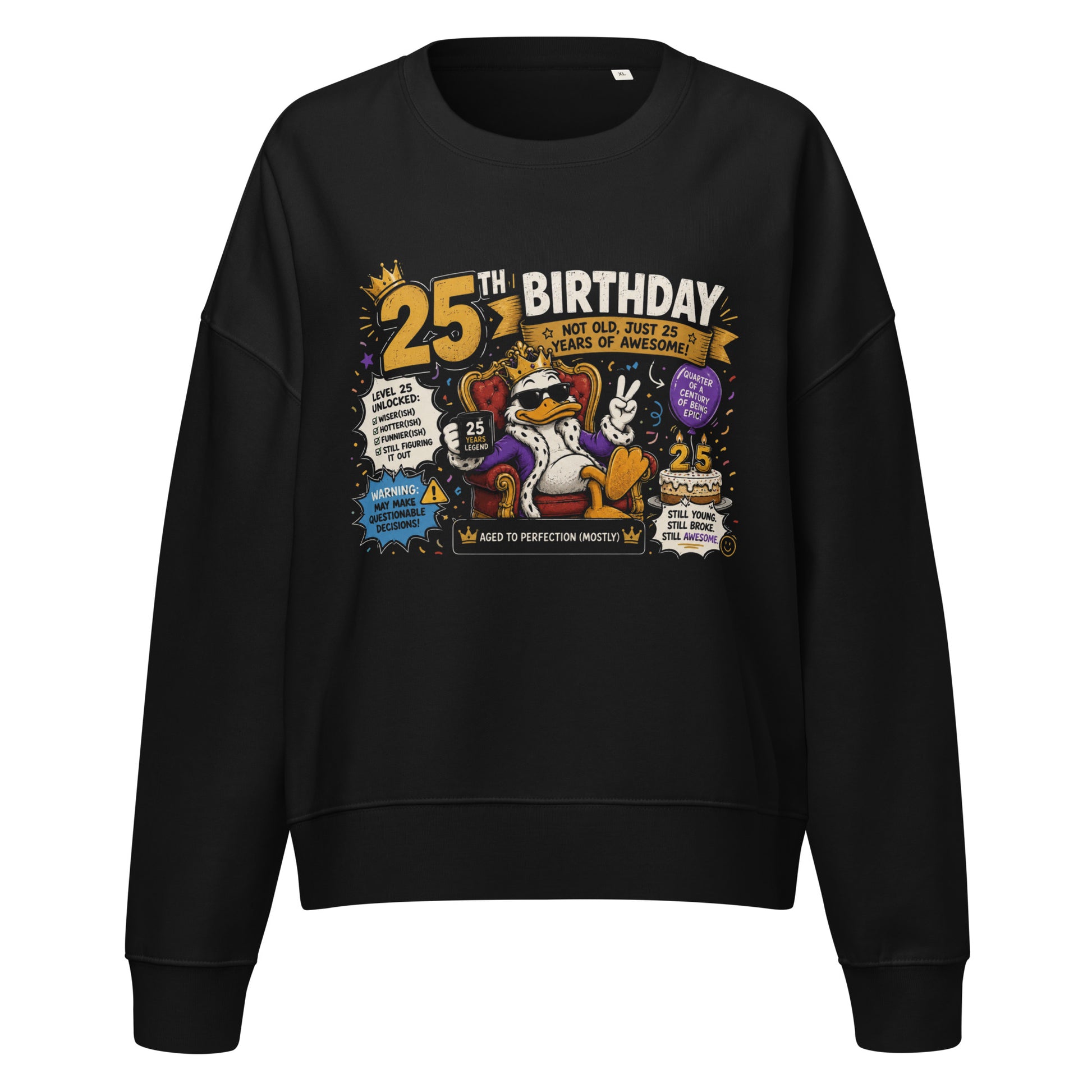 Not Old Just 25 Women's Birthday Celebration Black Jumper