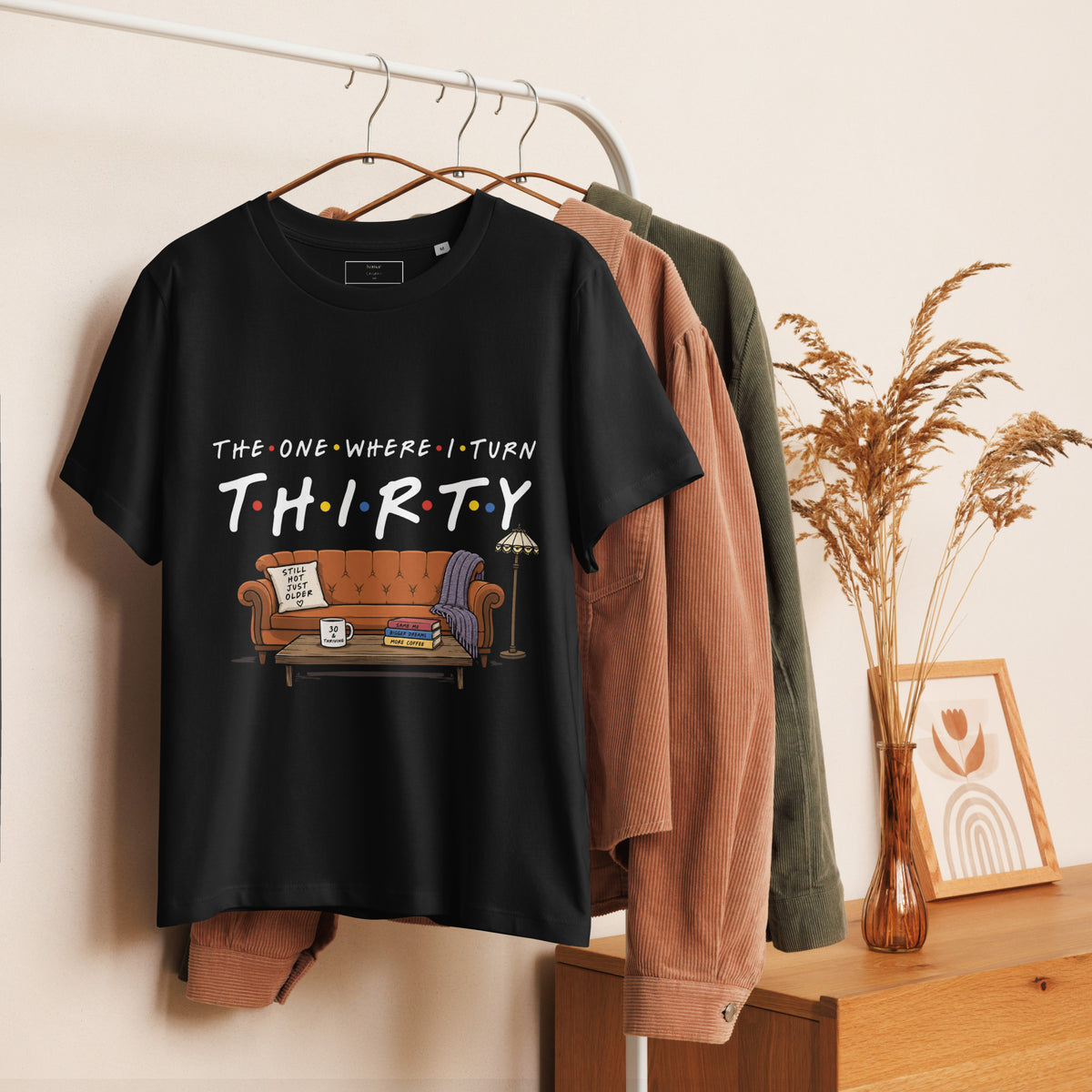 The One Where I Turn Thirty Women's Black Tee