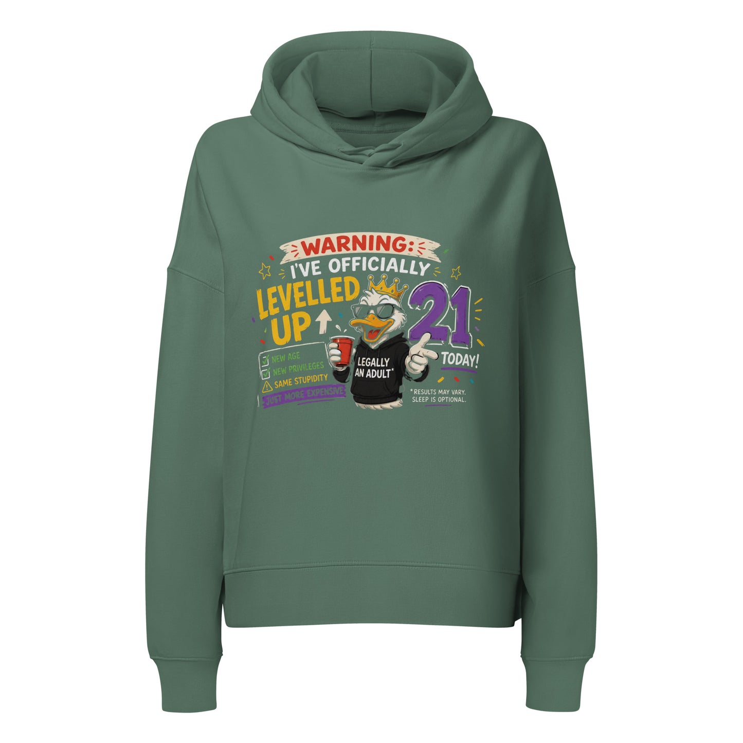Warning I've Officially Turned 21 Today Green Hoodie