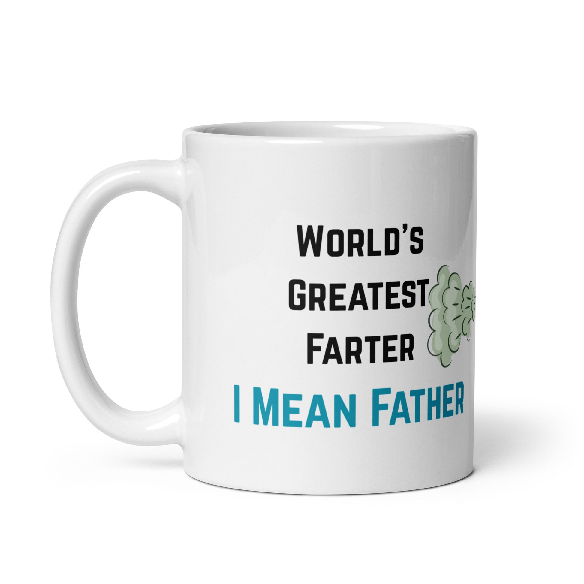 Side Of World's Greatest Farter I Mean Father Mug