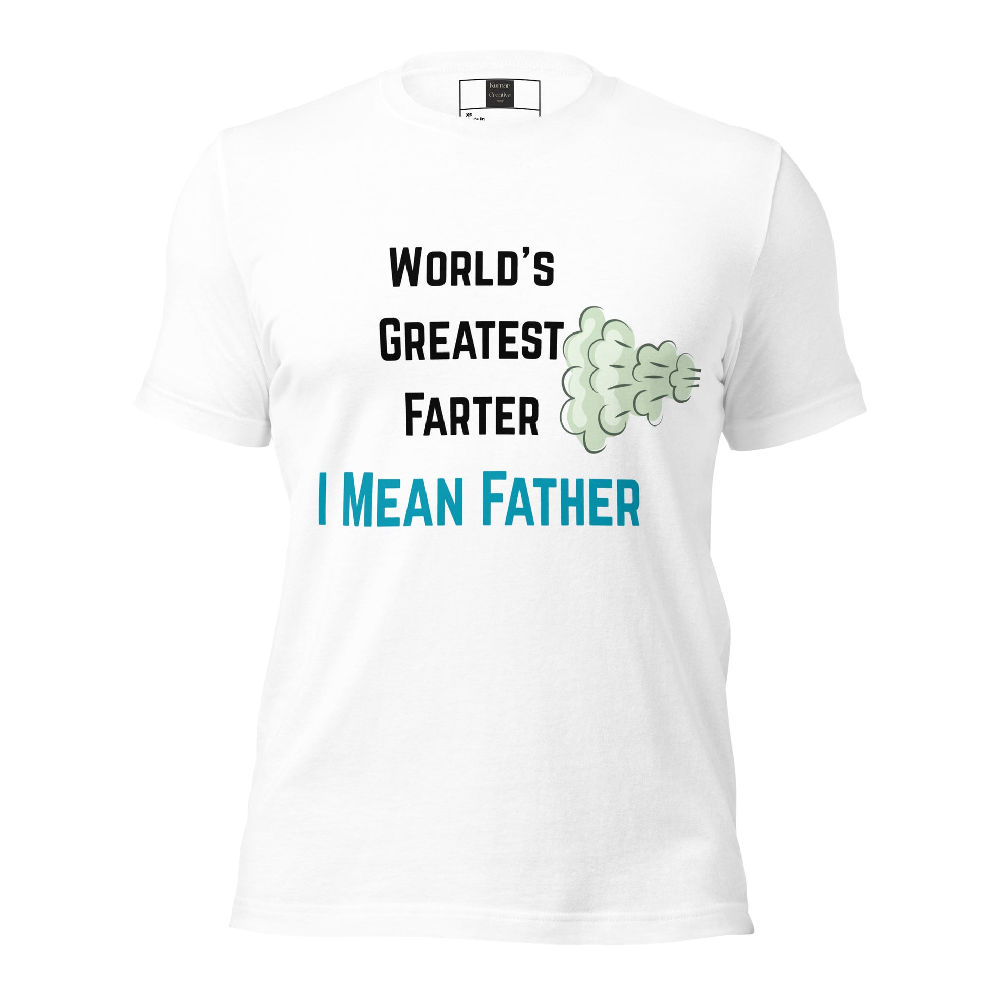 World's Greatest Farter I Mean Father White Tee